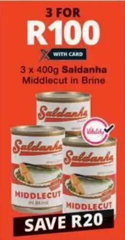 Checkers Hyper Saldanha Middlecut in Brine offer