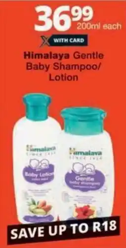 Checkers Hyper Himalaya Gentle Baby Shampoo/ Lotion offer