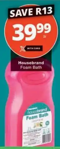 Checkers Hyper Housebrand Foam Bath offer