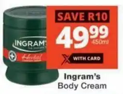 Checkers Hyper Ingram's Body Cream offer