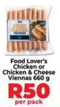 Food Lover's Market Food Lover's Chicken or Chicken & Cheese Viennas offer