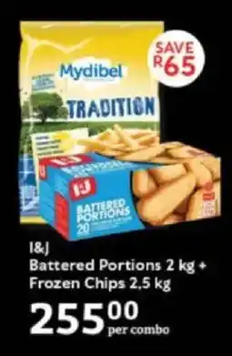 Oxford Freshmarket I&J Battered Portions + Frozen Chips offer