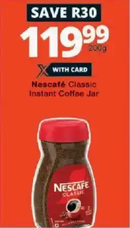 Checkers Nescafé Classic Instant Coffee Jar offer