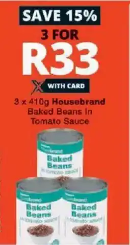 Checkers Housebrand Baked Beans in Tomato Sauce offer