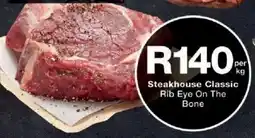 Checkers Steakhouse Classic Rib Eye On The Bone offer