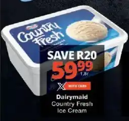 Checkers Dairymaid Country Fresh Ice Cream offer