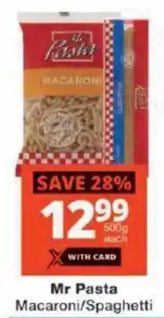 Checkers Mr Pasta Macaroni/ Spaghetti offer