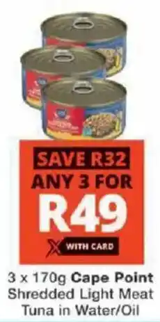 Checkers Cape Point Shredded Light Meat Tuna in Water/ Oil offer