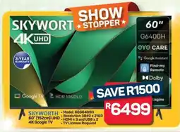 Pick n Pay SKYWORTH 60" 152cm UHD 4K Google TV offer