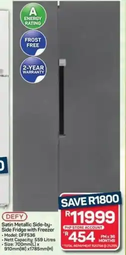 Pick n Pay DEFY Satin Metallic Side-by- Side Fridge with Freezer offer