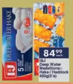 President Hyper I&J Deep Water Medallions Hake/ Haddock offer