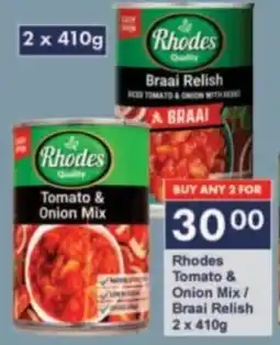 President Hyper Rhodes Tomato & Onion Mix/ Braai Relish offer