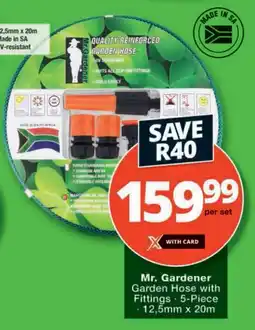 Checkers Hyper Mr. Gardener Garden Hose with Fittings offer