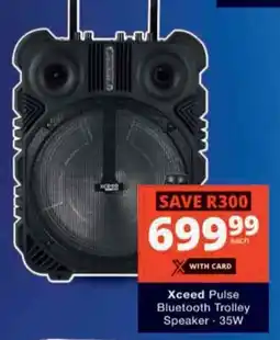 Checkers Hyper Xceed Pulse Bluetooth Trolley Speaker offer