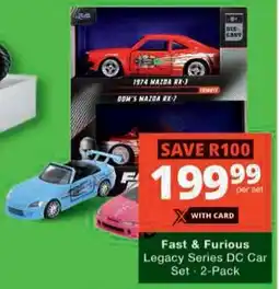Checkers Hyper Fast & Furious Legacy Series DC Car Set offer