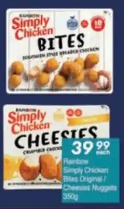 President Hyper Rainbow Simply Chicken Bites Original/ Cheesies Nuggets offer