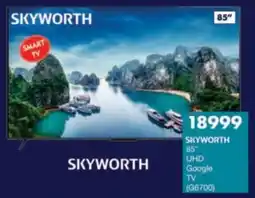 President Hyper Skyworth 85" UHD Google TV offer