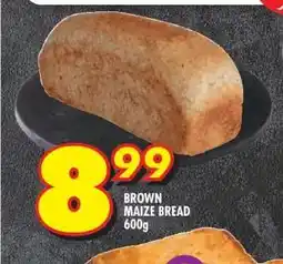 Shoprite BROWN MAIZE BREAD 600g offer