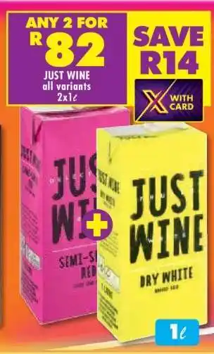 Shoprite JUST WINE all variants 2x1ℓ offer