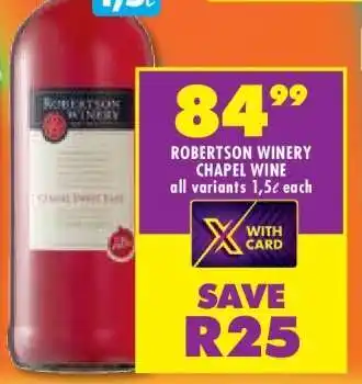 Shoprite ROBERTSON WINERY CHAPEL WINE offer