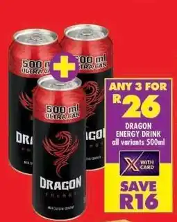 Shoprite DRAGON ENERGY DRINK all variants 500ml offer