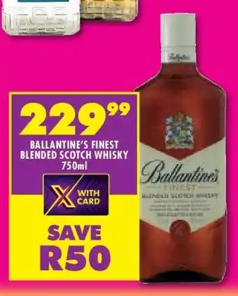 Shoprite Ballantine's Finest Blended Scotch Whisky 750ml offer