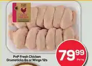 Pick n Pay PnP Fresh Chicken Drumsticks 6s Or Wings 12s-Per Kg offer