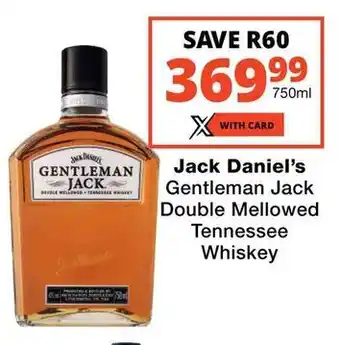Checkers Jack Daniel's Gentleman Jack Double Mellowed Tennessee Whiskey offer