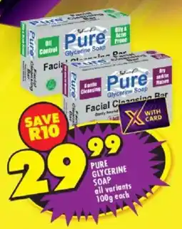 Shoprite Pure glycerine soap all variants offer