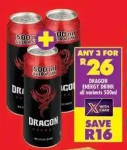 Shoprite Dragon energy drink all variants offer