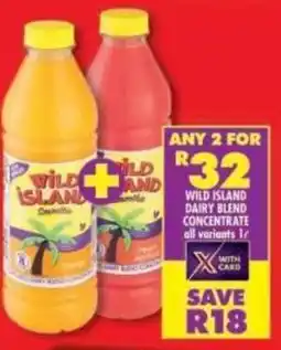 Shoprite Wild island dairy blend concentrate all variants offer
