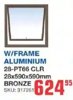 Cashbuild W/frame aluminium 28-pt66 clr offer