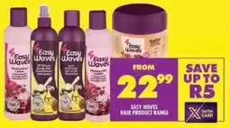 Shoprite Easy waves hair product range offer