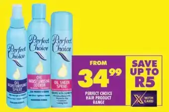 Shoprite Perfect choice hair product range offer