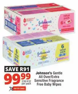 Checkers Johnson's Gentle All Over/ Extra Sensitive Fragrance Free Baby Wipes offer
