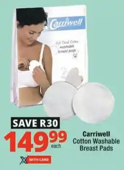 Checkers Carriwell Cotton Washable Breast Pads offer