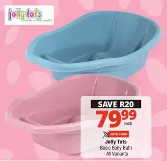 Checkers Jolly Tots Basic Baby Bath offer