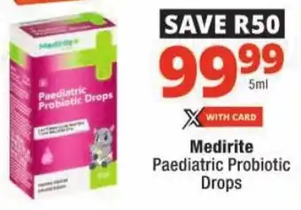 Checkers Medirite Paediatric Probiotic Drops offer