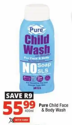 Checkers Pure Child Face & Body Wash offer