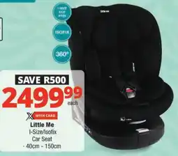 Checkers Little Me I-Size/ Isofix Car Seat offer
