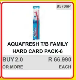 KitKat Cash and Carry AQUAFRESH T/B FAMILY HARD CARD PACK-6 offer