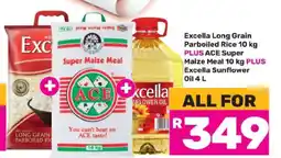 Game Excella Long Grain Parboiled Rice 10 kg + ACE Super Maize Meal 10 kg + Excella Sunflower Oil 4 L offer