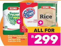 Game Econo Super Maize Meal 10 kg PLUS Golden Cloud Cake Flour 10 kg PLUS Econo Rice 10 kg offer