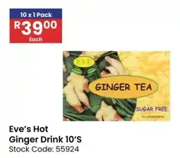 Africa Cash and Carry Eve's Hot Ginger Drink offer
