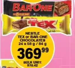 Giant Hyper Nestle tex or bar-one chocolates offer