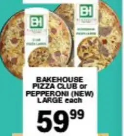 Giant Hyper Bakehouse pizza club or pepperoni offer