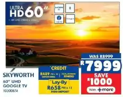 Russells SKYWORTH 60" UHD Google TV offer