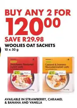 Woolworths Woolies Oat Sachets offer