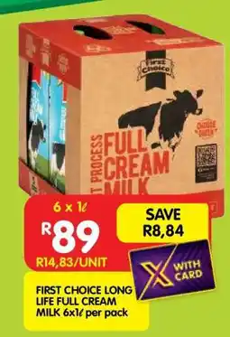 Shoprite FIRST CHOICE LONG LIFE FULL CREAM MILK 6x1ℓ per pack offer