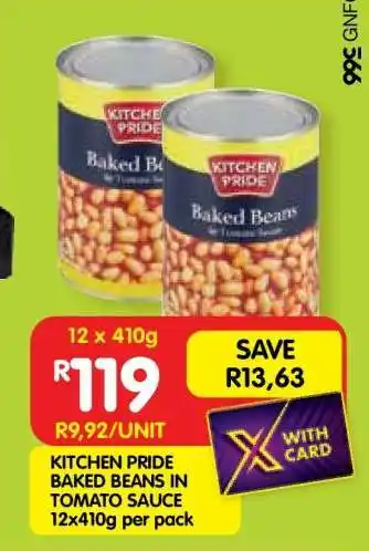 Shoprite KITCHEN PRIDE BAKED BEANS IN TOMATO SAUCE 12x410g per pack offer
